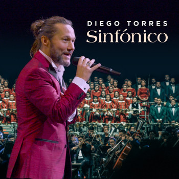 Diego Torres - Diego Torres Sinfónico