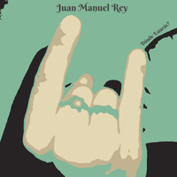 Juan Manuel Rey - Dónde Estarás?