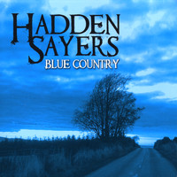 Hadden Sayers - Blue Country