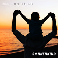 Sonnenkind - Spiel Des Lebens