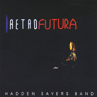 Hadden Sayers - Retrofutura