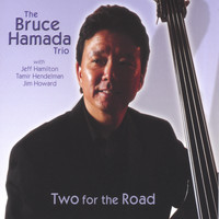 Bruce Hamada - Two For The Road