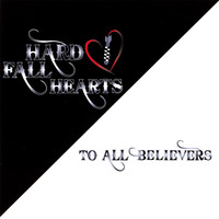 Hard Fall Hearts - To All Believers