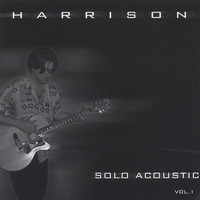 Harrison - Solo Acoustic Volume 1