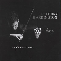 Gregory Harrington - Reflections