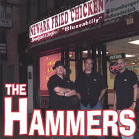 The Hammers - Newark Fried Chicken