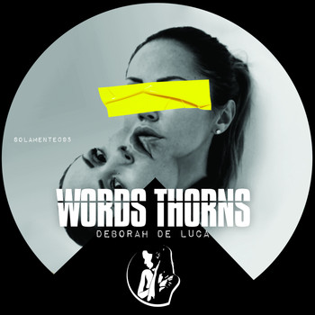 Deborah de Luca - Words Thorns
