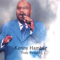 Kenny Hamber - Truly Blessed