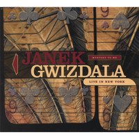 Janek Gwizdala - Mystery To Me - Live in New York