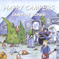 Happy Campers - Campfire Songs