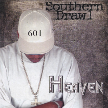 Heaven - Southern Drawl