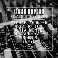 Lucia Dapera - Cranck up the Volume