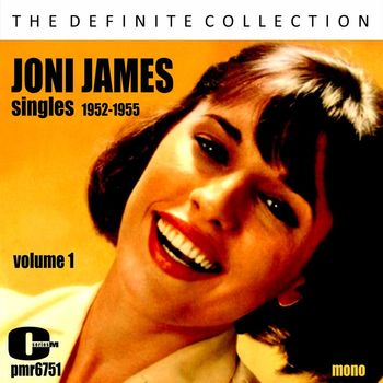 Joni James - Singles, Volume 1: 1952-1955