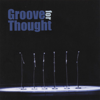 Groove For Thought - Groove For Thought