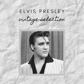 Elvis Presley - Elvis Presley - Vintage Selection