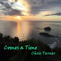 Chris Turner - Comes a Time