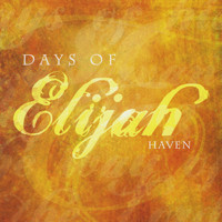 Haven - Days of Elijah