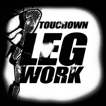 Touchdown - Legwork