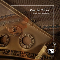John R. Burr - Quarter Tones (Audiophile Edition SEA)