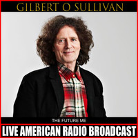 Gilbert O'Sullivan - The Future Me
