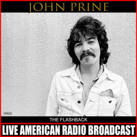 John Prine - The Flashback (Live)