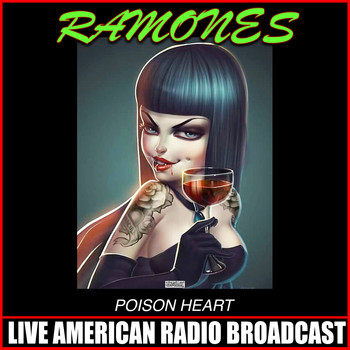 Ramones - Poison Heart (Live)