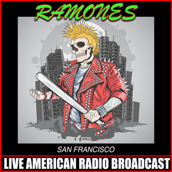 Ramones - San Francisco (Live)
