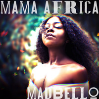 Madbello - Mama Africa