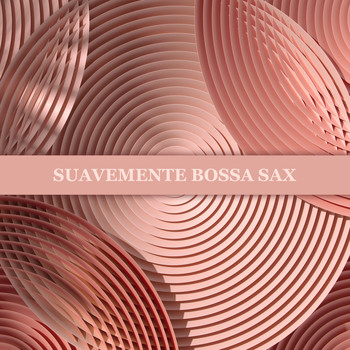 Jazz Relaxante Música de Oasis - Suavemente Bossa Sax, Barra Lisa, Jazz de Tiempo Libre