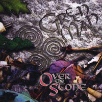 Greenman - Over the Stone