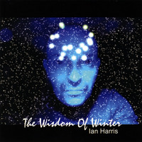 Ian Harris - The Wisdom Of Winter