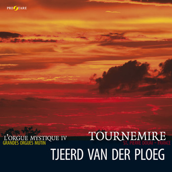 Tjeerd van der Ploeg - Charles Tournemire: L'Orgue Mystique (Vol. 4)