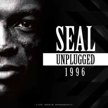 Seal - Unplugged 1996 (live)