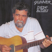 Gunner - Deja' Blues