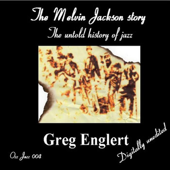 Greg Englert - The Melvin Jackson story