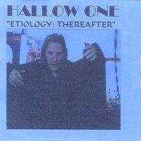 Hallow One - Etiology: Thereafter
