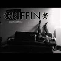 Griffin - Simple Minded Fellow