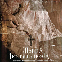Gustavo Assis-Brasil - Manhã Transfigurada: Original Motion Picture Soundtrack