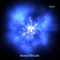 Gulan - Astral Breath
