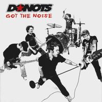 Donots - Got the Noise