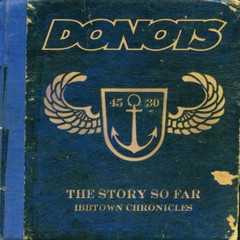 Donots - Ibbtown Chronicles (The Story So Far)