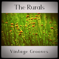 The Rurals - Vintage Grooves