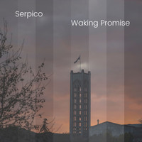 Serpico - Waking Promise
