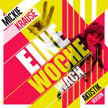 Mickie Krause - Eine Woche wach (Akustik Version)