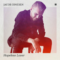 Jacob Dinesen - Hopeless Lover
