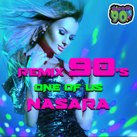 Nasara - One Of Us (Remix 90's)