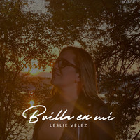 Leslie Vélez - Brilla en Mí