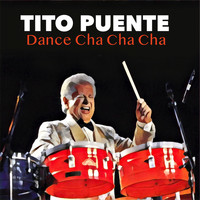 Tito Puente - Dance Cha Cha Cha
