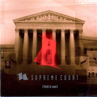 Supreme Court - Yell It Out!