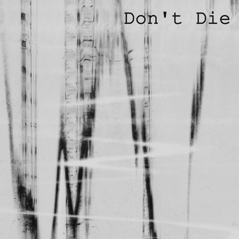 Rob Geronimo / - Don't Die
